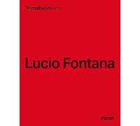 Lucio Fontana. Ediz. italiana e inglese