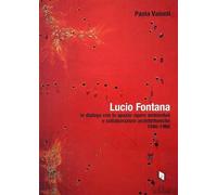 Lucio Fontana in dialogo con lo spazio: opere ambientali e collaborazioni architettoniche (1964-1968)