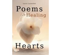 Lucio Lucentini Poems for Healing Hearts (Tascabile)