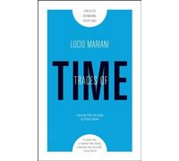 Lucio Mariani Traces of Time (Tascabile)