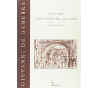 Lucio Silla. Lucio Cornelio Silla dittatore. Con CD-ROM - [Diastema]