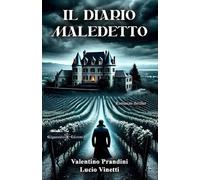 Lucio Vinetti Valentino Prandini Il diario maledetto (Tascabile)