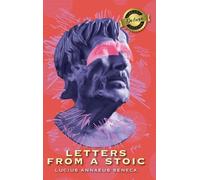 Lucius Annaeus Letters from a Stoic (Complete) (Deluxe Libra (Copertina rigida)