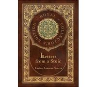 Lucius Annaeus Letters from a Stoic (Complete) (Royal Collec (Copertina rigida)