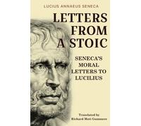 Lucius Annaeus Seneca Letters from a Stoic (Copertina rigida)