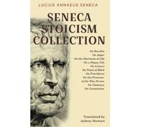 Lucius Annaeus Seneca Seneca Stoicism Collection (Copertina rigida)