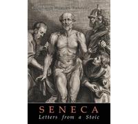 Lucius Annaeus Seneca Seneca's Letters from a Stoic (Tascabile)