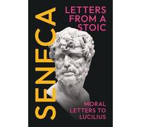 Lucius Annaeus Seneca Seneca's Letters from a Stoic (Tascabile)