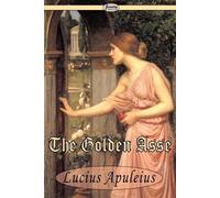 Lucius Apuleius The Golden Asse (Tascabile)