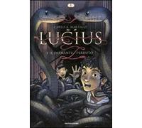 Lucius e il diamante perduto