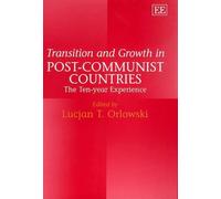 Lucjan T. Orlow Transition and Growth in Post-Communist Count (Copertina rigida)