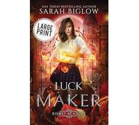 Luck Maker: A Large Print Asian American Paranormal Academy Novel