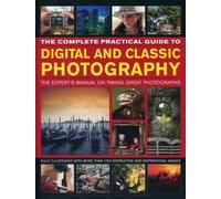 Luck Steve & Fre Complete Practical Guide to Digital and Classic Ph (Tascabile)