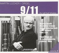 Lucker, Martin - 9/11: In Memoriam (Rieger Organ, St Katherine's Church Frankfurt)