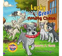 Lucky and the Great Hotdog Chase