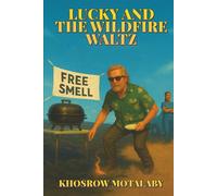 Lucky and the Wildfire Waltz