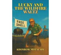 Lucky and the Wildfire Waltz