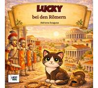 Lucky bei den Römern: Ein Abenteuer im alten Rom