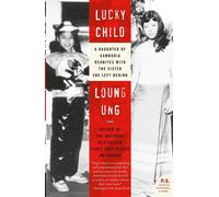 Loung Ung Lucky Child (Tascabile)