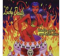 LUCKY DEVILS - UNDER COVER AND STILL..