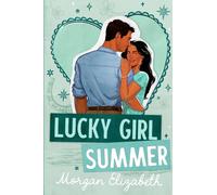 Lucky Girl Summer: A Grumpy Sunshine Workplace Summer Romance