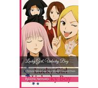 Lucky Girl, Unlucky Boy: A Fortune-Twisted Love Story Between Fate and Chaos