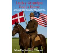 Lucky Grandpa Had a Horse