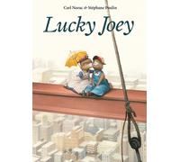 LUCKY JOEY [Hardcover] [Oct 14, 2021] Norac, Carl; Poulin, Stéphane and Babled,