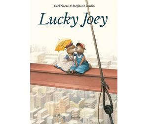 LUCKY JOEY [Hardcover] [Oct 14, 2021] Norac, Carl; Poulin, Stéphane and Babled,