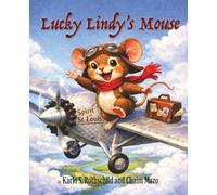 Lucky Lindy’s Mouse