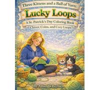 Lucky Loops: A St. Patrick’s Day Coloring Book: Clover, Coins, and Cozy Loops