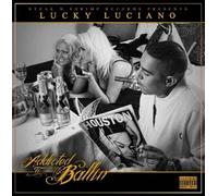 Lucky Luciano - Addicted to Ballin