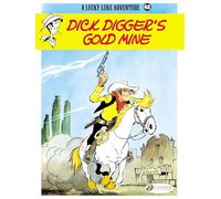 Lucky Luke 48: Dick Digger's Gold Mine