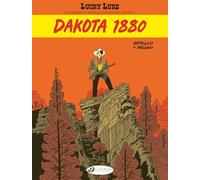 Lucky Luke By... Appollo and Bruno: Dakota 1880