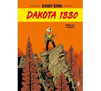 Lucky Luke. Dakota 1880