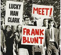 Lucky Man Clark - Meet Frank Blunt [Import]