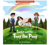 Lucky meets Tony the Pony: 1