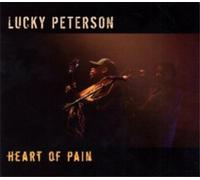 Lucky Peterson - Heart Of Pain