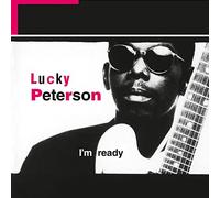 Lucky Peterson - I'm Ready