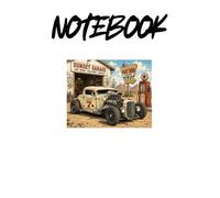 Lucky Rat Rod Garage Notebook: Retro Lined Journal Featuring a Rat Rod, Desert Garage and Vintage Service Station Design