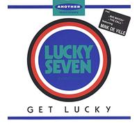 Lucky Seven - Lucky Seven - Get Lucky - Another Record Company - EFA 5237 - 08