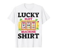 Lucky Slot Funny Casino Gioco d'azzardo Grafica Maglietta