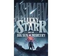 Lucky Starr and the Big Sun of Mercury