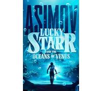 Lucky Starr and the Oceans of Venus