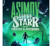 Lucky Starr and the Pirates of the Asteroids