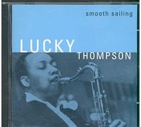 Lucky Thompson - Smooth Sailing