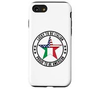 Lucky To Be Italian Orgoglioso di essere la Festa della Repubblica Italiana Americana Custodia per iPhone SE (2020) / 7/8