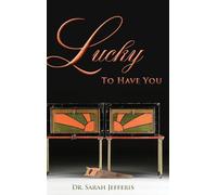 Lucky to Have You