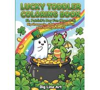 Lucky Toddler Coloring Book | St. Patrick’s Day: Big Shamrocks, Gold, and Green Fun with Spooky & Sparky | Large Print Activity Book for Kids Ages 2-5
