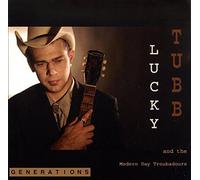 Lucky Tubb & the Modern Day Tr - Generations-Remastered